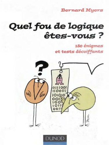 خرید و دانلود نسخه کامل کتاب Quel fou de logique êtes_vous ?_68b46022f0be8.jpeg خرید و دانلود نسخه کامل کتاب Quel fou de logique êtes_vous ?