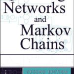 خرید و دانلود نسخه کامل کتاب Queueing networks and Markov chains: modeling and performance evaluation with computer science applications
