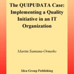 خرید و دانلود نسخه کامل کتاب Quipudata Case: Implementing a Quality Initiative in an It Organization