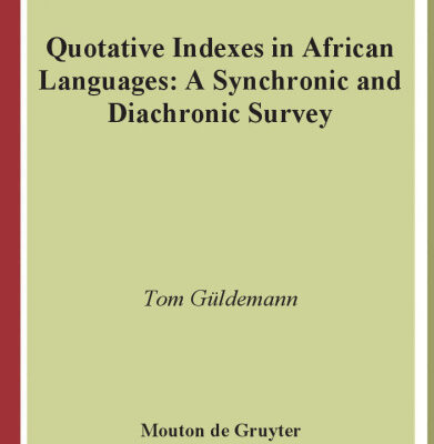خرید و دانلود نسخه کامل کتاب Quotative Indexes in African Languages: A Synchronic and Diachronic Survey