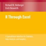 خرید و دانلود نسخه کامل کتاب R Through Excel: A Spreadsheet Interface for Statistics, Data Analysis, and Graphics