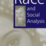 خرید و دانلود نسخه کامل کتاب Race and Social Analysis