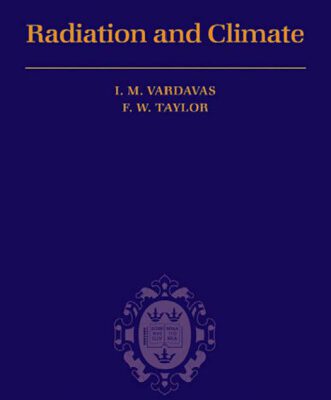 خرید و دانلود نسخه کامل کتاب Radiation and Climate (International Series of Monographs on Physics)