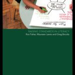 خرید و دانلود نسخه کامل کتاب Raising Standards in Literacy (Language and Literacy Inaction)