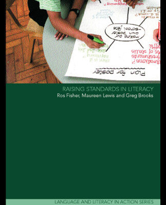 خرید و دانلود نسخه کامل کتاب Raising Standards in Literacy (Language and Literacy Inaction)