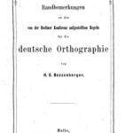 خرید و دانلود نسخه کامل کتاب Randbemerkungen zu den von der Berliner Konferenz aufgestellten Regeln für die deutsche Orthographie
