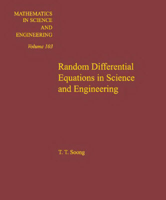 خرید و دانلود نسخه کامل کتاب Random Differential Equations in Science and Engineering