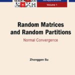 خرید و دانلود نسخه کامل کتاب Random Matrices and Random Partitions Normal Convergence Volume 1