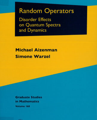 خرید و دانلود نسخه کامل کتاب Random Operators: Disorder Effects on Quantum Spectra and Dynamics