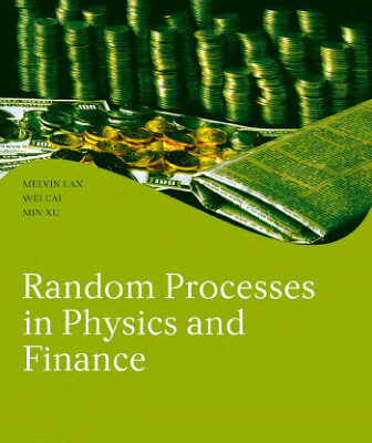 خرید و دانلود نسخه کامل کتاب Random processes in physics and finance