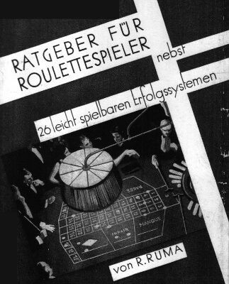 خرید و دانلود نسخه کامل کتاب Ratgeber für Roulettespieler: nebst 26 leicht spielbaren Erfolgssystemen