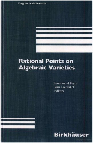 خرید و دانلود نسخه کامل کتاب Rational points on algebraic varieties_6895a6cec113d.jpeg خرید و دانلود نسخه کامل کتاب Rational points on algebraic varieties