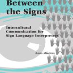 خرید و دانلود نسخه کامل کتاب Reading Between the Signs: Intercultural Communication for Sign Language Interpreters