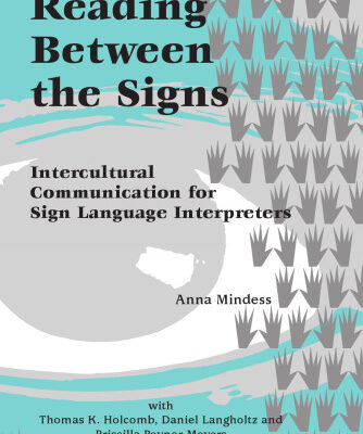 خرید و دانلود نسخه کامل کتاب Reading Between the Signs: Intercultural Communication for Sign Language Interpreters