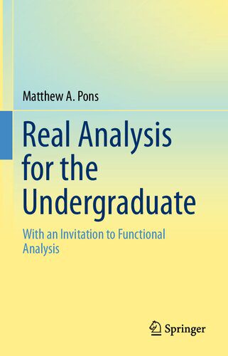 خرید و دانلود نسخه کامل کتاب Real Analysis for the Undergraduate: With an Invitation to Functional Analysis_6898fae6917c0.jpeg خرید و دانلود نسخه کامل کتاب Real Analysis for the Undergraduate: With an Invitation to Functional Analysis