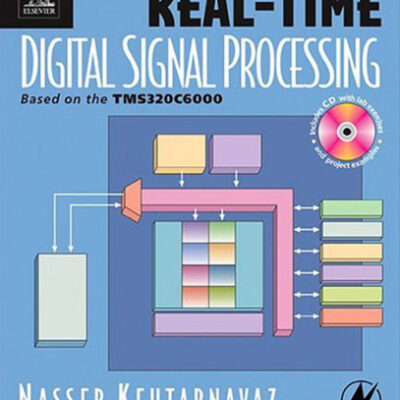 خرید و دانلود نسخه کامل کتاب Real-time digital signal processing based on the TMS320C6000