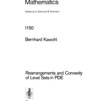 خرید و دانلود نسخه کامل کتاب Rearrangements and Convexity of Level Sets in PDE