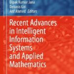 خرید و دانلود نسخه کامل کتاب Recent Advances in Intelligent Information Systems and Applied Mathematics