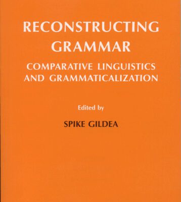 خرید و دانلود نسخه کامل کتاب Reconstructing Grammar: Comparative Linguistics and Grammaticalization