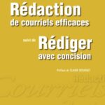خرید و دانلود نسخه کامل کتاب Rédaction de courriels efficaces suivi de Rédiger avec concision