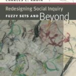 خرید و دانلود نسخه کامل کتاب Redesigning Social Inquiry: Fuzzy Sets and Beyond