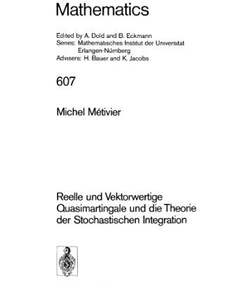 خرید و دانلود نسخه کامل کتاب Reelle und Vektorwertige Quasimartingale und die Theorie der Stochastischen Integration