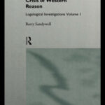 خرید و دانلود نسخه کامل کتاب Reflexivity and the Crisis of Western Reason: Logological Investigations (Logological Investigations, Vol 1)