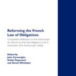 خرید و دانلود نسخه کامل کتاب Reforming the French Law of Obligations: Comparative Reflections on the Avant-Projet De Reforme Du Droit Des Obligations Et De La Prescription, (‘the Avant-projet … Institute of European and Comparative Law)