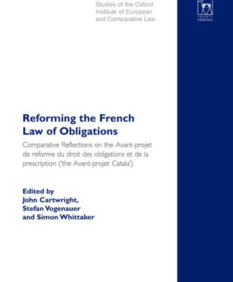 خرید و دانلود نسخه کامل کتاب Reforming the French Law of Obligations: Comparative Reflections on the Avant-Projet De Reforme Du Droit Des Obligations Et De La Prescription, (‘the Avant-projet … Institute of European and Comparative Law)