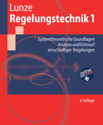 خرید و دانلود نسخه کامل کتاب Regelungstechnik 1: Systemtheoretische Grundlagen, Analyse und Entwurf einschleifiger Regelungen
