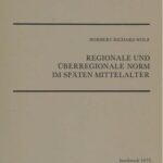 خرید و دانلود نسخه کامل کتاب Regionale und überregionale Norm im späten Mittelalter: Graphematische und lexikalische Untersuchungen zu deutschen und niederländischen Schriftdialekten