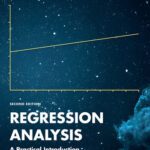 خرید و دانلود نسخه کامل کتاب Regression Analysis: A Practical Introduction