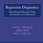 خرید و دانلود نسخه کامل کتاب Regression Diagnostics: Identifying Influential Data and Sources of Collinearity (Wiley Series in Probability and Statistics)