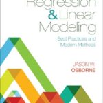 خرید و دانلود نسخه کامل کتاب Regression & Linear Modeling: Best Practices and Modern Methods