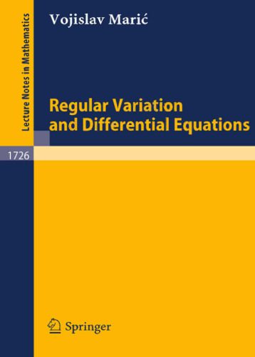 خرید و دانلود نسخه کامل کتاب Regular Variation and Differential Equations_68b495e2ec468.jpeg خرید و دانلود نسخه کامل کتاب Regular Variation and Differential Equations