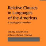 خرید و دانلود نسخه کامل کتاب Relative Clauses in Languages of the Americas: A Typological Overview