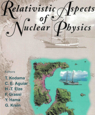 خرید و دانلود نسخه کامل کتاب Relativistic Aspects of Nuclear Physics