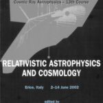 خرید و دانلود نسخه کامل کتاب Relativistic Astrophysics and Cosmology