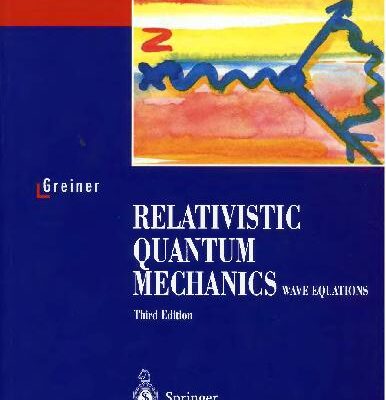 خرید و دانلود نسخه کامل کتاب Relativistic quantum mechanics Wave equations