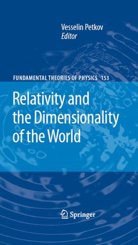 خرید و دانلود نسخه کامل کتاب Relativity and the Dimensionality of the World (Fundamental Theories of Physics)_68b3287f34963.jpeg خرید و دانلود نسخه کامل کتاب Relativity and the Dimensionality of the World (Fundamental Theories of Physics)