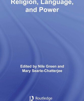 خرید و دانلود نسخه کامل کتاب Religion, Language, and Power (Routledge Studies in Religion)