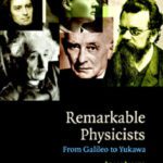 خرید و دانلود نسخه کامل کتاب Remarkable Physicists: From Galileo to Yukawa