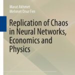 خرید و دانلود نسخه کامل کتاب Replication of Chaos in Neural Networks, Economics and Physics