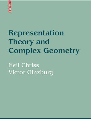 خرید و دانلود نسخه کامل کتاب Representation Theory and Complex Geometry