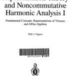 خرید و دانلود نسخه کامل کتاب Representation Theory and Noncommutative Harmonic Analysis I: Fundamental Concepts. Representations of Virasoro and Affine Algebras