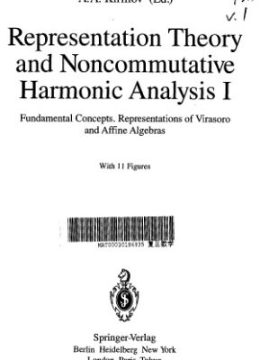 خرید و دانلود نسخه کامل کتاب Representation Theory and Noncommutative Harmonic Analysis I: Fundamental Concepts. Representations of Virasoro and Affine Algebras