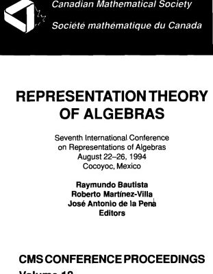 خرید و دانلود نسخه کامل کتاب Representation Theory of Algebras (ICRA VII, Cocoyoc, Mexico, August 22-26, 1994)
