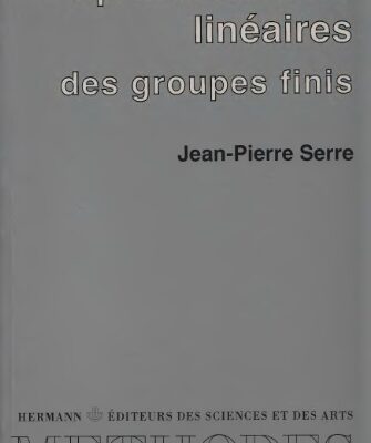 خرید و دانلود نسخه کامل کتاب Représentations linéaires des groupes finis