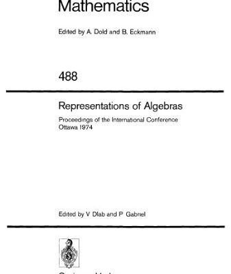 خرید و دانلود نسخه کامل کتاب Representations of Algebras: Proceedings of the International Conference Ottawa 1974