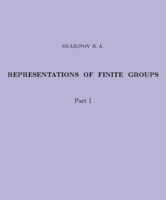 خرید و دانلود نسخه کامل کتاب Representations of Finite Groups (Part 1)